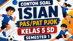 Contoh Soal dan Kunci Jawaban PJOK PAS/PAT Kelas 5 Semester 1