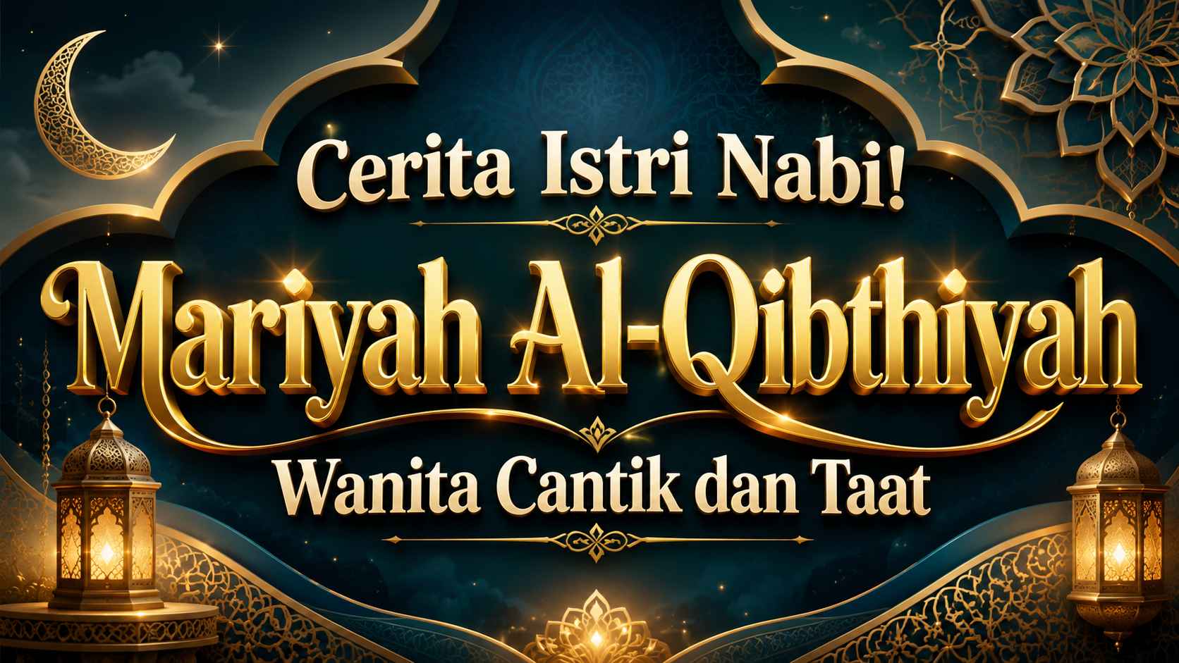 Cerita Istri Nabi!. Mariyah Al-Qibthiyah. Wanita Cantik dan Taat