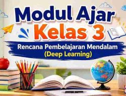 Modul Ajar Kelas 3 – Rencana Pembelajaran Mendalam (Deep Learning)