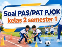 Soal PAS/PAT PJOK kelas 2 semester 1