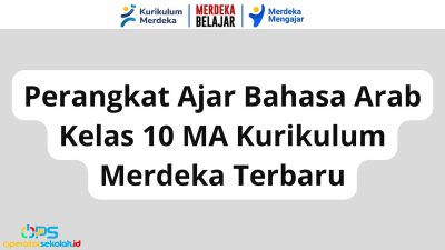 Perangkat Ajar Bahasa Arab Kelas 10 MA Kurikulum Merdeka Terbaru 9 Perangkat Ajar Bahasa Arab Kelas 10 MA Kurikulum Merdeka Terbaru
