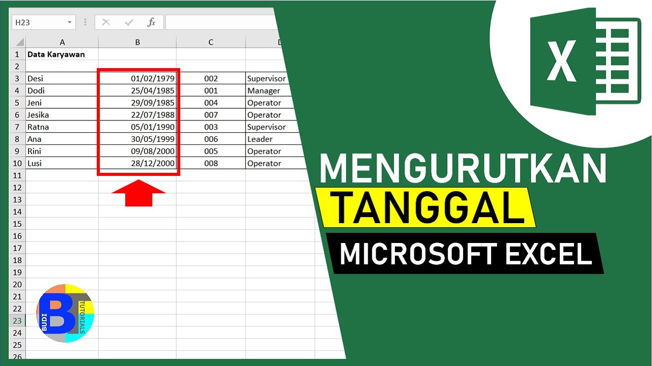 Cara Mengurutkan Data di Excel Berdasarkan Tanggal 2 Cara Mengurutkan Data di Excel Berdasarkan Tanggal