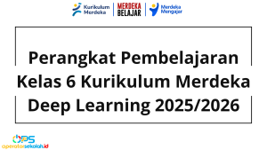 Perangkat Pembelajaran Kelas 6 Kurikulum Merdeka Deep Learning