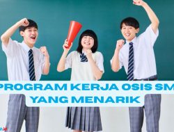 8 Program Kerja OSIS SMP yang Menarik
