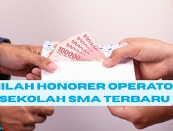 Inilah Honorer Operator Sekolah SMA Terbaru