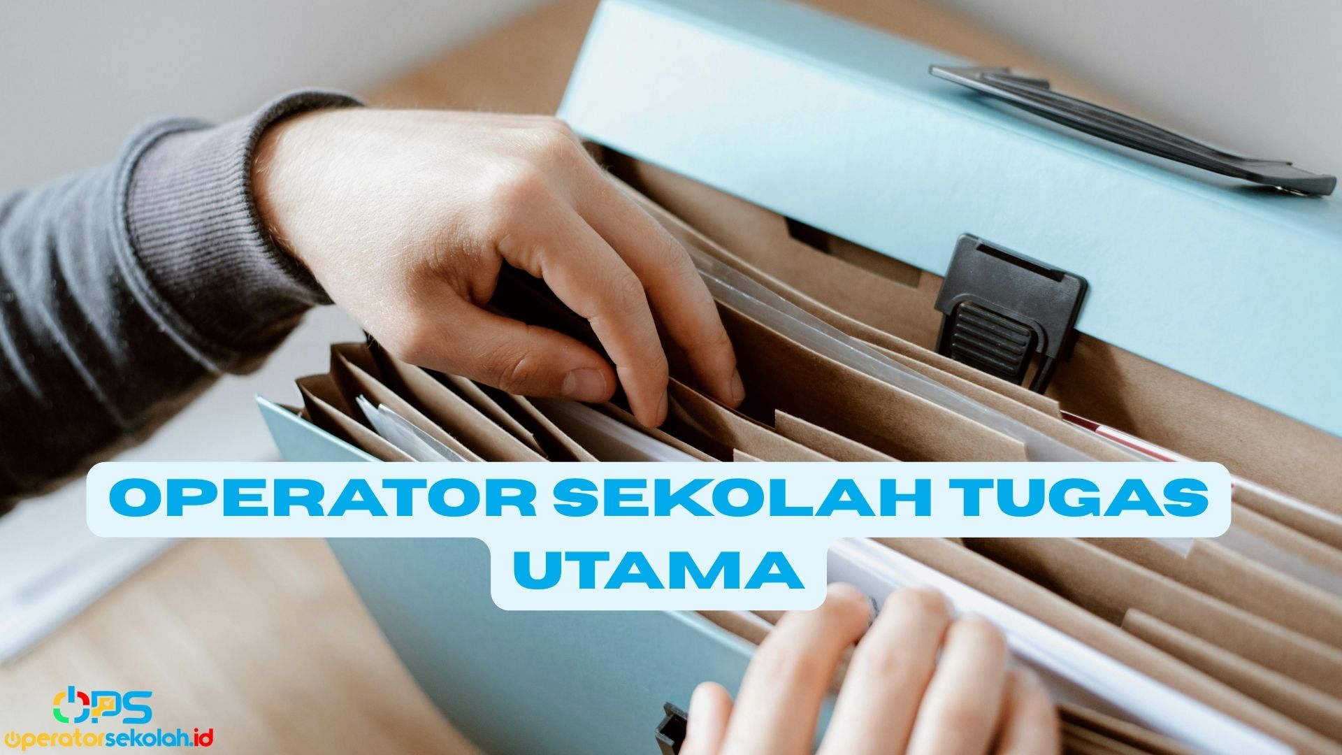 Operator Sekolah Tugas Utama 2 Operator Sekolah Tugas Utama