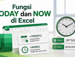 Fungsi TODAY dan NOW di Excel