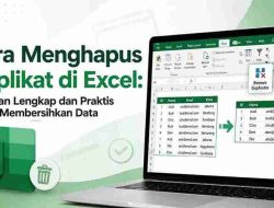Cara Menghapus Duplikat di Excel