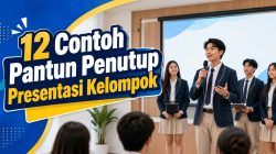 12 Contoh Pantun Penutup Presentasi Kelompok