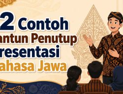 12 Contoh Pantun Penutup Presentasi Bahasa Jawa