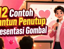 12 Contoh Pantun Penutup Presentasi Gombal