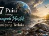 17 Puisi tentang Sampah Plastik dan Bumi yang Terluka