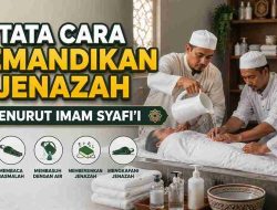 Tata Cara Memandikan Jenazah Menurut Imam Syafi’i