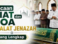 Bacaan Niat dan Doa Shalat Jenazah yang Lengkap
