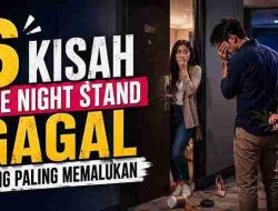 6 Kisah One Night Stand Gagal Yang Paling Memalukan