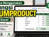 Cara Menggunakan Fungsi SUMPRODUCT di Excel