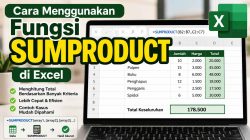 Cara Menggunakan Fungsi SUMPRODUCT di Excel
