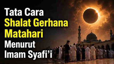 Tata Cara Shalat Gerhana Bulan Menurut Mazhab Syafi’i
