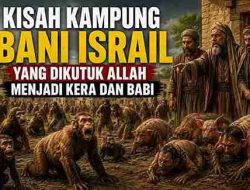 Kisah Bani Israil yang Dikutuk Menjadi Kera dan Babi