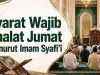 Syarat Wajib Shalat Jumat Menurut Imam Syafi’i