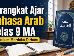Perangkat Ajar Bahasa Arab Kelas 9 MA Kurikulum Merdeka Terbaru