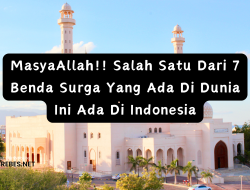 MasyaAllah!! Salah Satu Dari 7 Benda Surga Yang Ada Di Dunia Ini Ada Di Indonesia