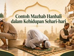 Contoh Mazhab Hanbali dalam Kehidupan Sehari-hari