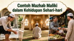 Contoh Mazhab Maliki dalam Kehidupan Sehari-hari