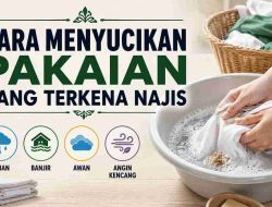 Cara Menyucikan Pakaian yang Terkena Najis
