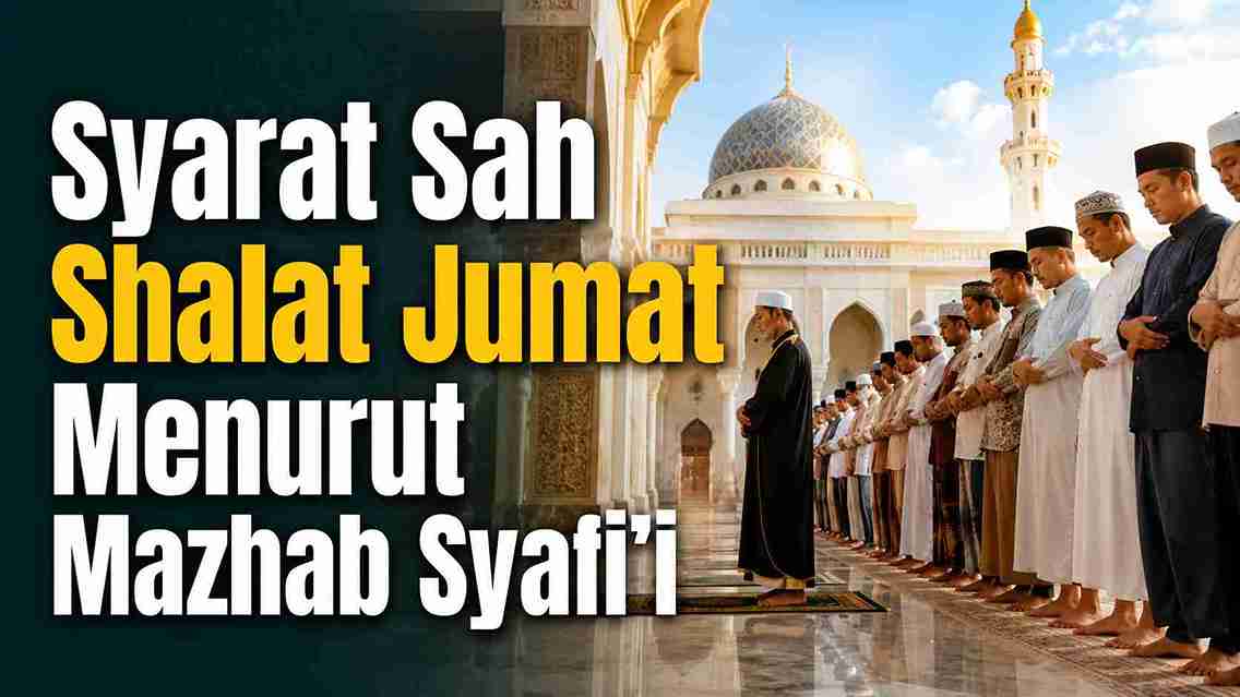 Hukum Shalat Jumat di Dua Masjid atau Lebih Menurut Imam Syafi’i