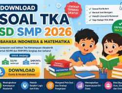 Download Soal TKA SD SMP 2026 Bahasa Indonesia dan Matematika