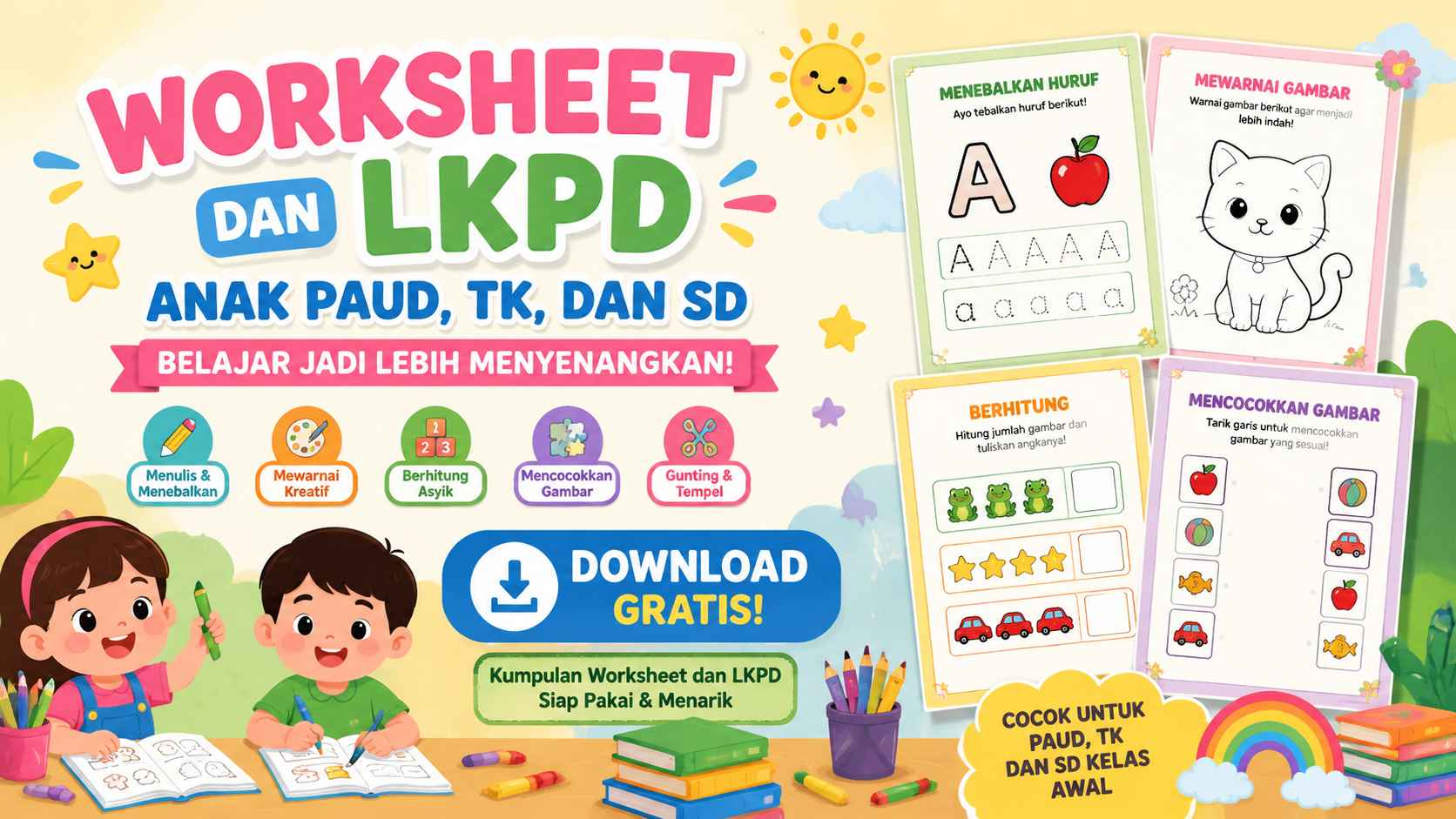 Worksheet dan LKPD Anak PAUD TK SD Gratis, Belajar Jadi Lebih Menyenangkan